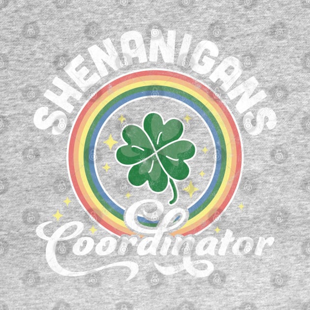 Shenanigans Coordinator Funny Teacher St Patrick's Day Retro by OrangeMonkeyArt